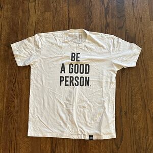 Be a good person T-shirt